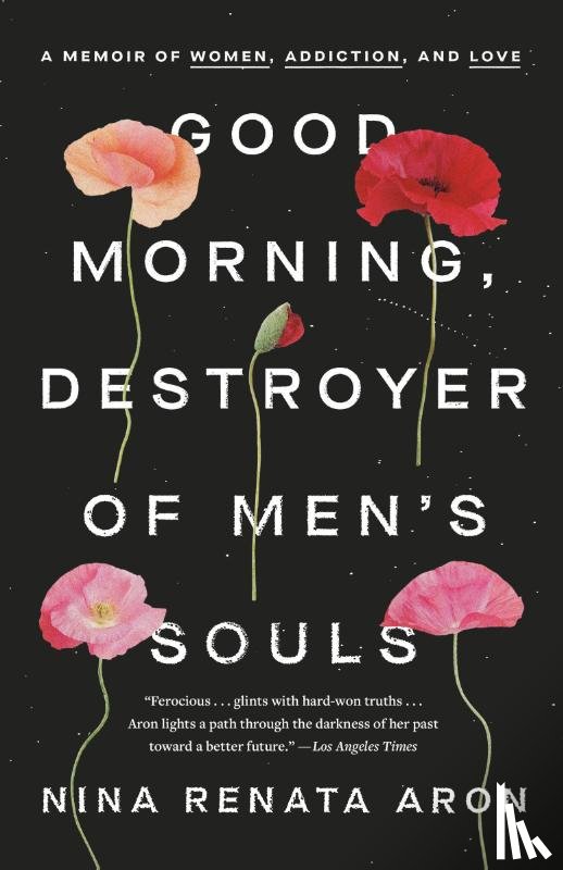 Aron, Nina Renata - Good Morning, Destroyer of Men's Souls