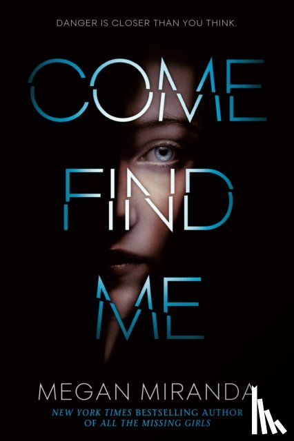 Miranda, Megan - Come Find Me