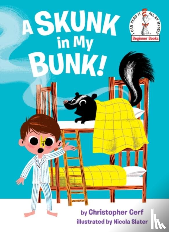 Cerf, Christopher, Slater, Nicola - A Skunk in My Bunk!