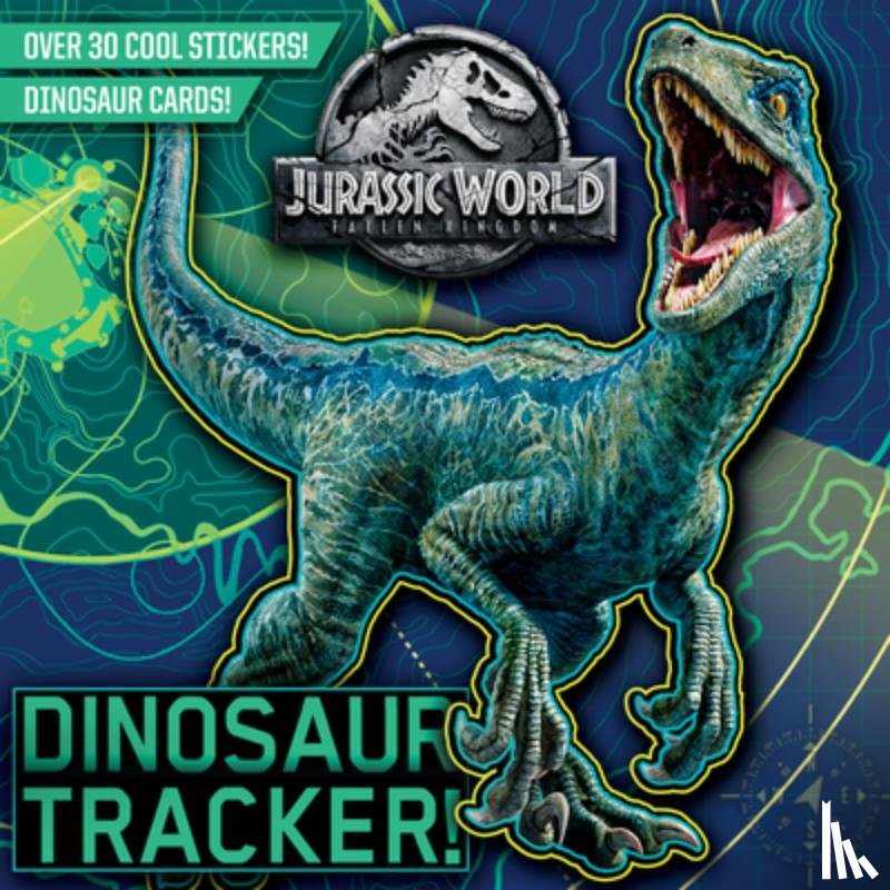 Chlebowski, Rachel - Dinosaur Tracker! (Jurassic World: Fallen Kingdom)