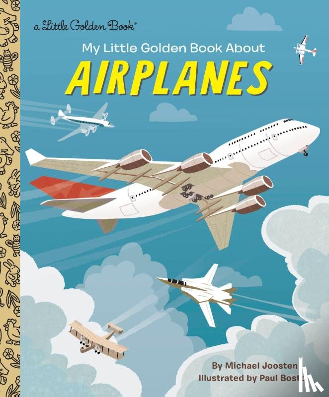 Joosten, Michael, Boston, Paul - My Little Golden Book About Airplanes