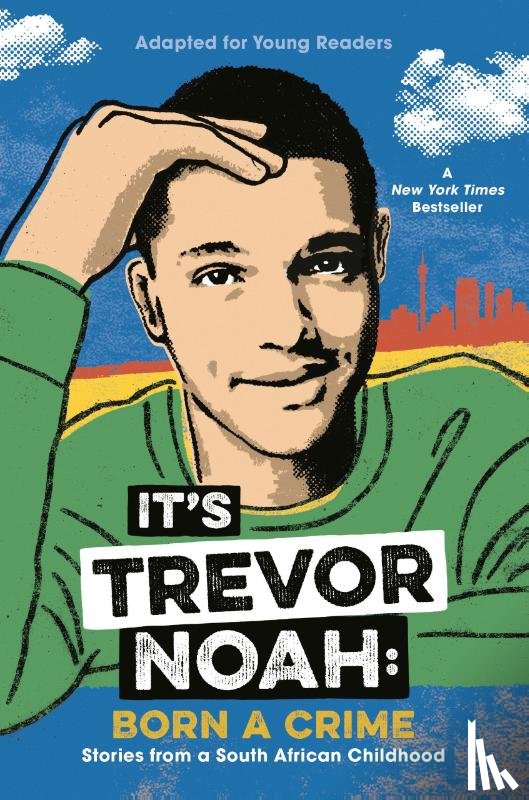 Noah, Trevor - It's Trevor Noah: Born a Crime