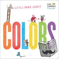 Lionni, Leo - A Little Book About Colors