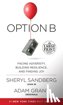 Sandberg, Sheryl, Grant, Adam - Option B
