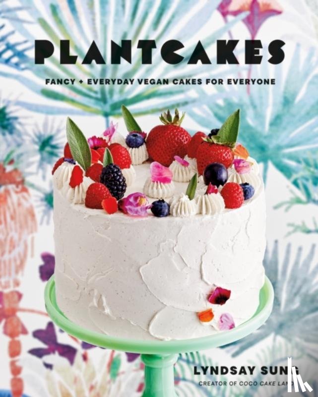 Sung, Lyndsay - Plantcakes