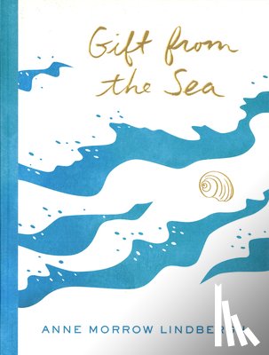 Lindbergh, Anne Morrow - Gift from the Sea