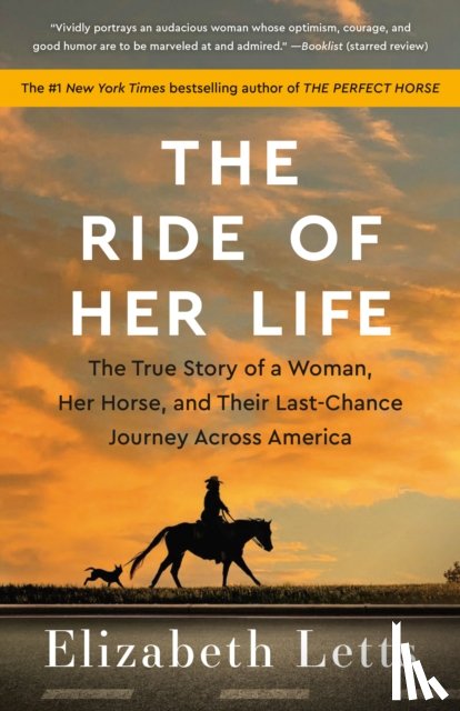 Letts, Elizabeth - The Ride of Her Life
