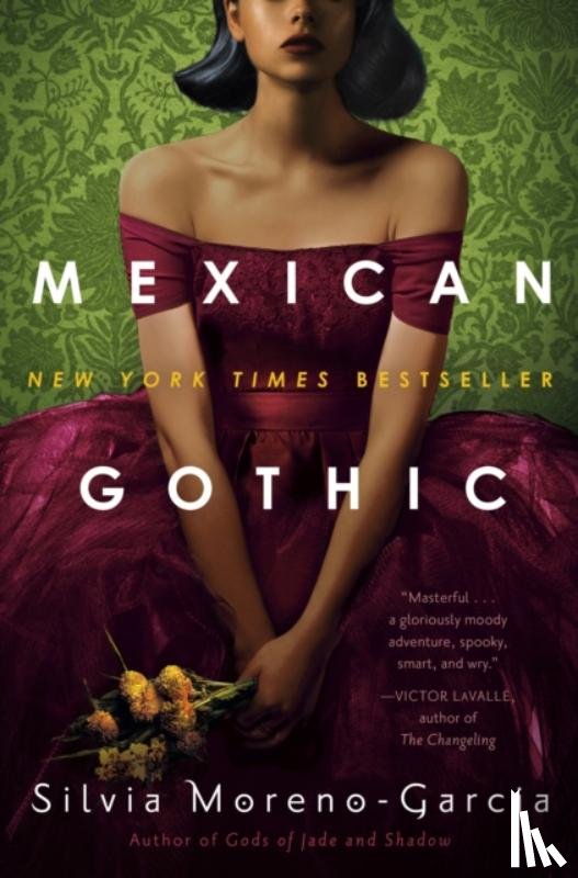 Moreno-Garcia, Silvia - Mexican Gothic