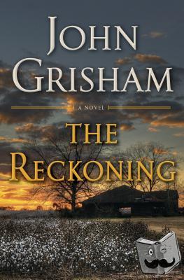 John Grisham - The Reckoning