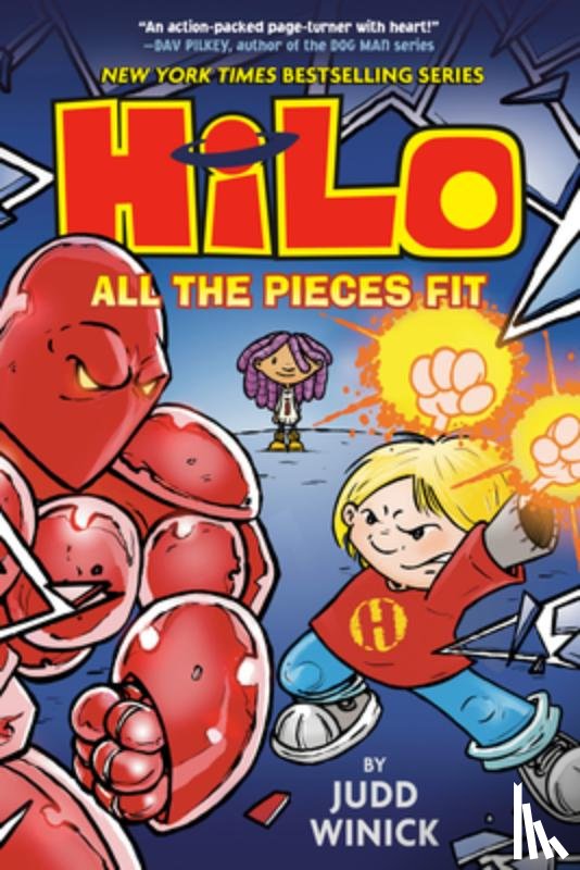 Winick, Judd - Hilo Book 6: All the Pieces Fit: (A Graphic Novel)
