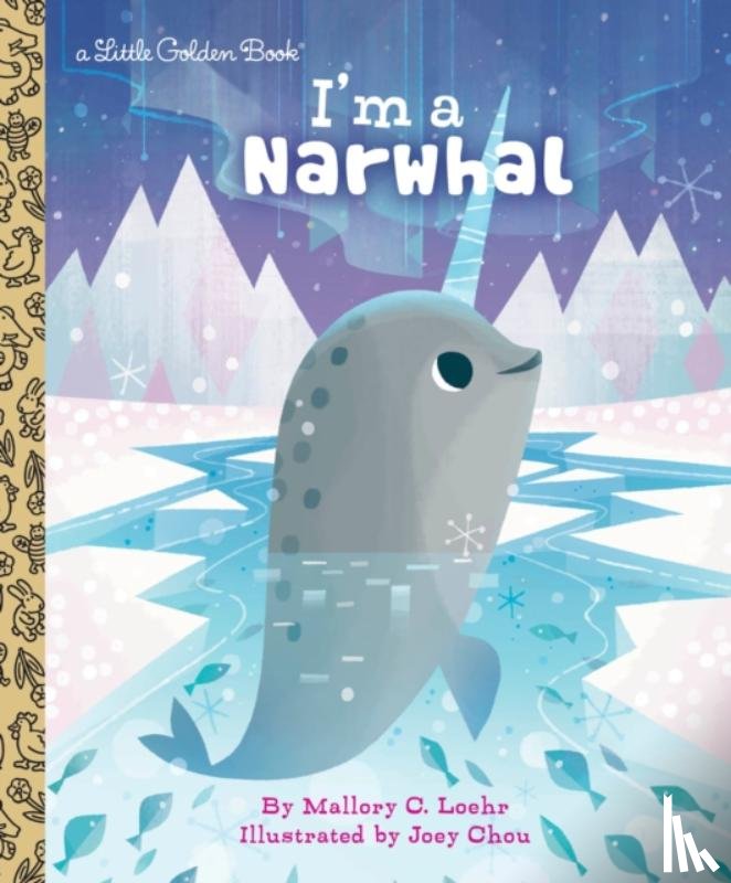 Loehr, Mallory, Chou, Joey - I'm a Narwhal