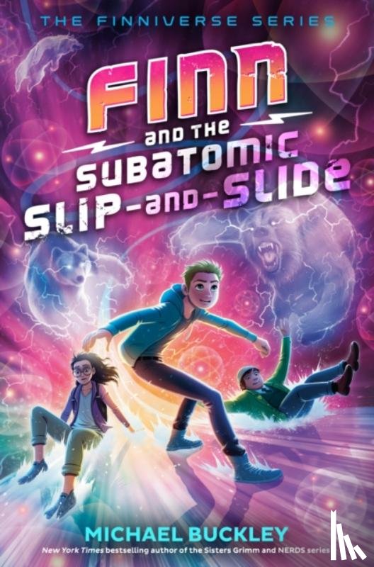 Buckley, Michael - Finn and the Subatomic Slip-and-slide
