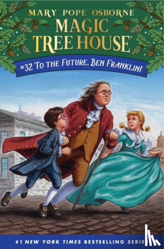 Osborne, Mary Pope, Ford, A.G. - To the Future, Ben Franklin!