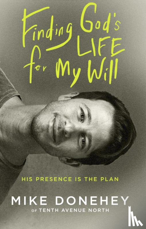 Donehey, Michael - Finding God's Life for My Will