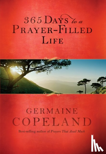 Copeland, Germaine - 365 Days to a Prayer-Filled Life