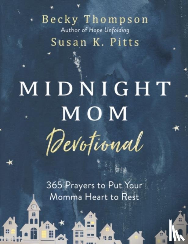 Thompson, Becky - The Midnight Mom Devotional