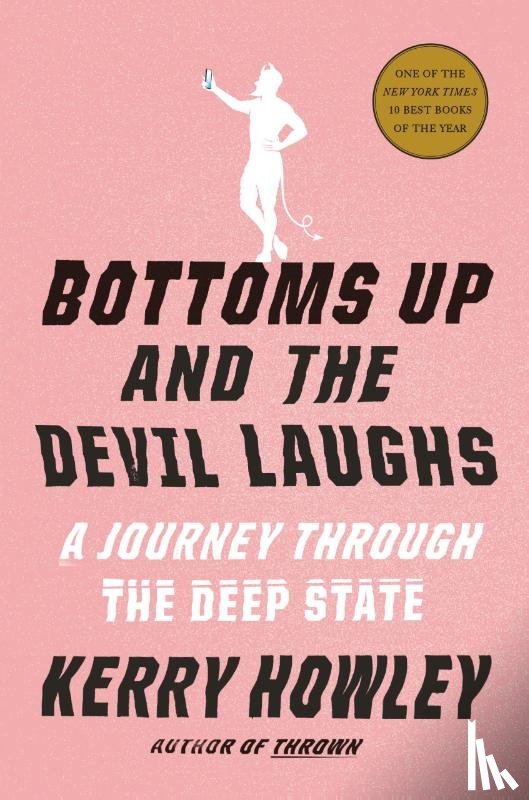 Howley, Kerry - Bottoms Up and the Devil Laughs