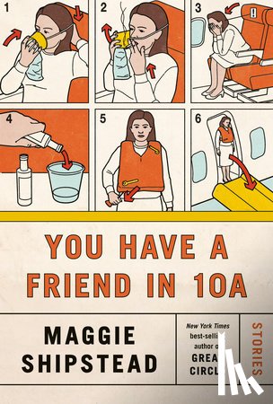 Shipstead, Maggie - You Have a Friend in 10A