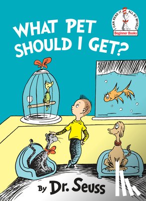 Seuss, Dr. - What Pet Should I Get?