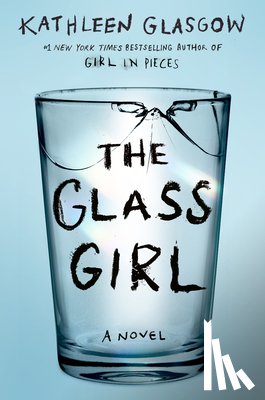 Glasgow, Kathleen - The Glass Girl