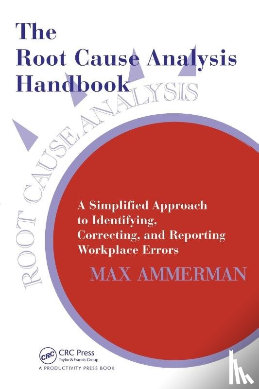 Ammerman, Max - The Root Cause Analysis Handbook