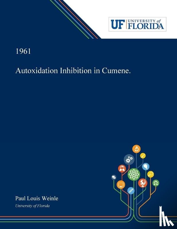 Weinle, Paul - Autoxidation Inhibition in Cumene.