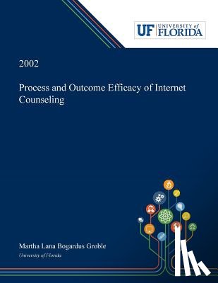 Groble, Martha - Process and Outcome Efficacy of Internet Counseling