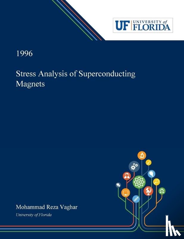 Vaghar, Mohammad - Stress Analysis of Superconducting Magnets