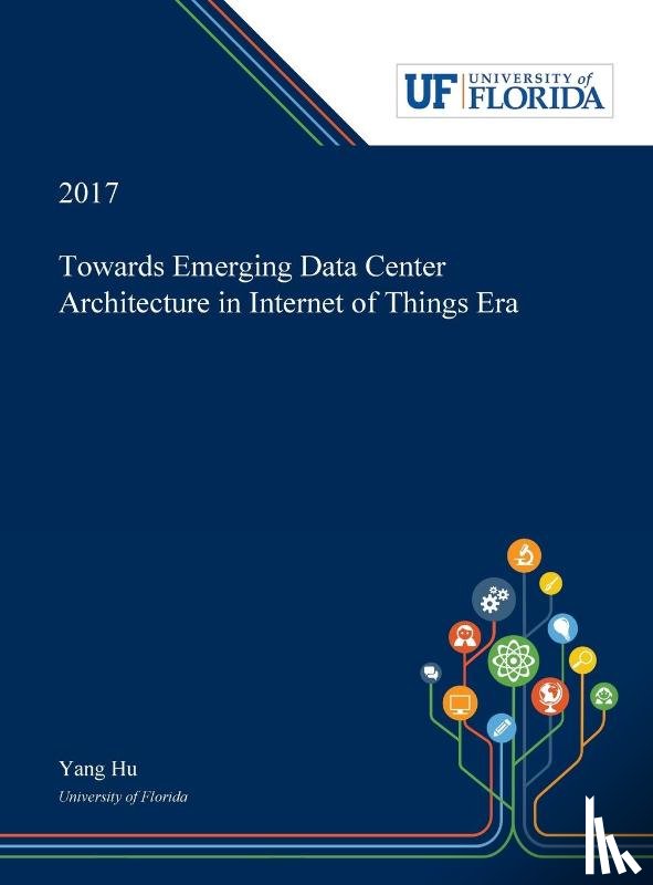 Hu, Yang - Towards Emerging Data Center Architecture in Internet of Things Era