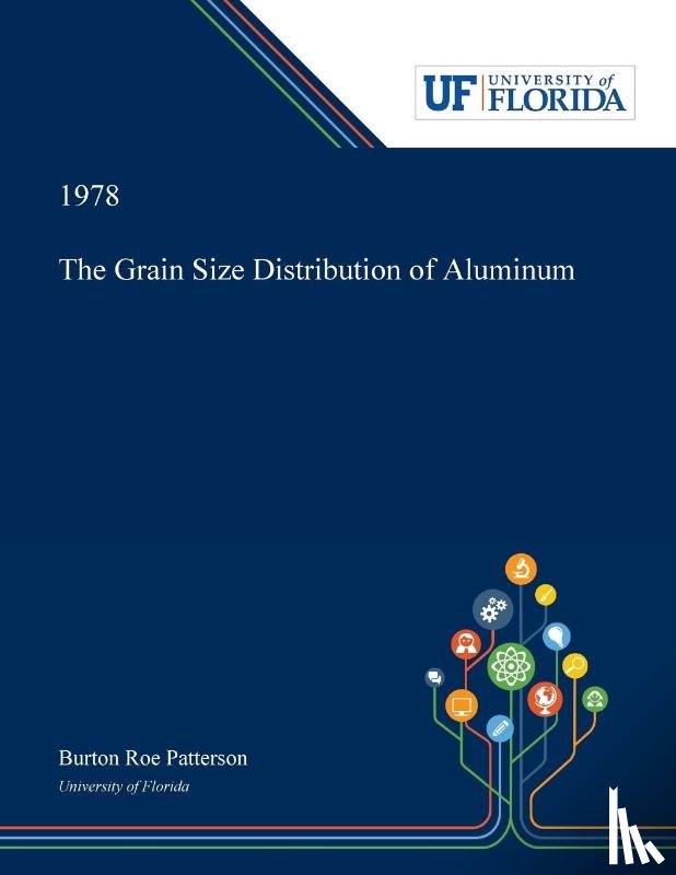 Patterson, Burton - The Grain Size Distribution of Aluminum