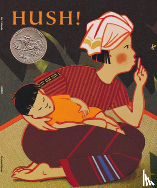 Ho, Minfong - Hush! a Thai Lullaby