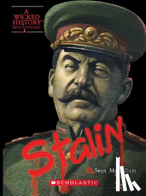 Sean McCollum - Joseph Stalin (A Wicked History)