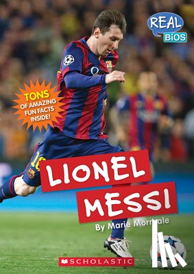 Morreale, Marie - Lionel Messi (Real Bios)