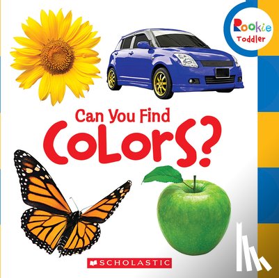 Scholastic - Can You Find Colors? (Rookie Toddler)