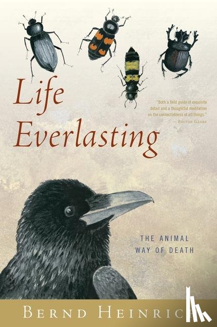 Heinrich, Bernd - Life Everlasting
