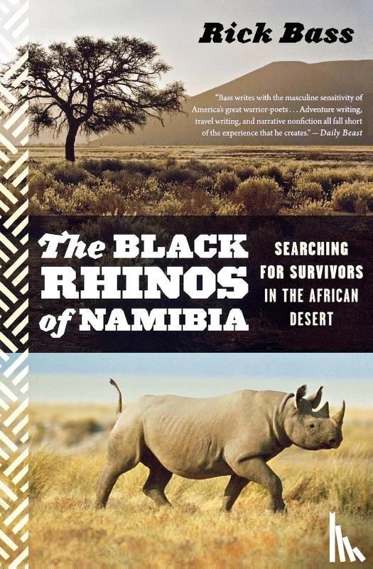 Bass, Rick - Black Rhinos of Namibia