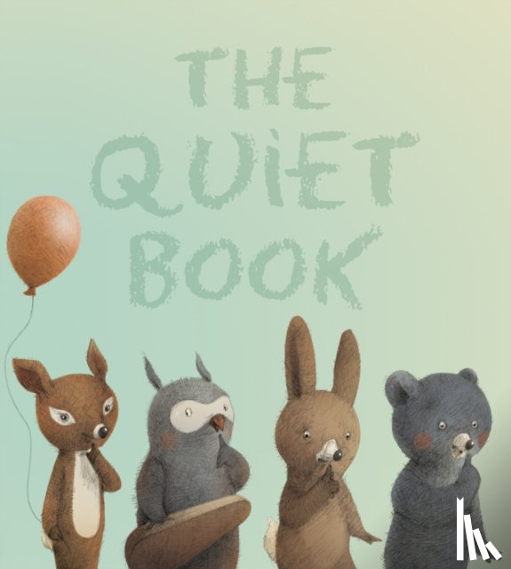 Underwood, Deborah, Liwska, Renata - The Quiet Book