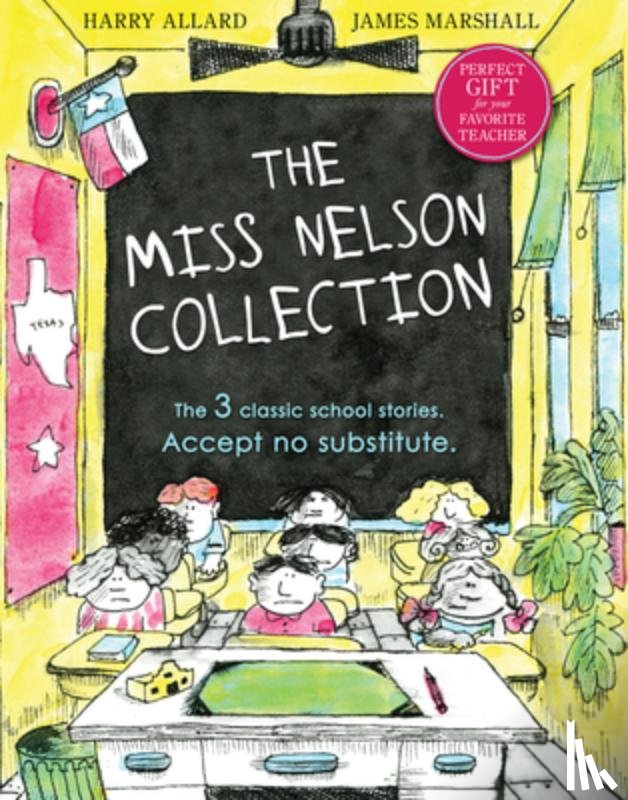 Allard, Harry G., Marshall, James - The Miss Nelson Collection: 3 Complete Books in 1!