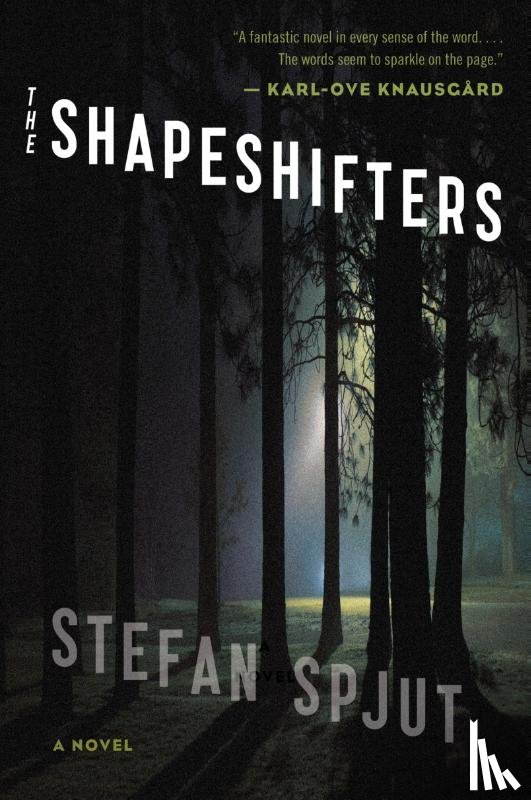 Spjut, Stefan - Shapeshifters