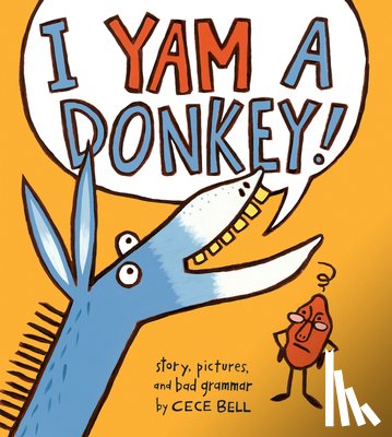Bell Cece Bell - I Yam a Donkey!