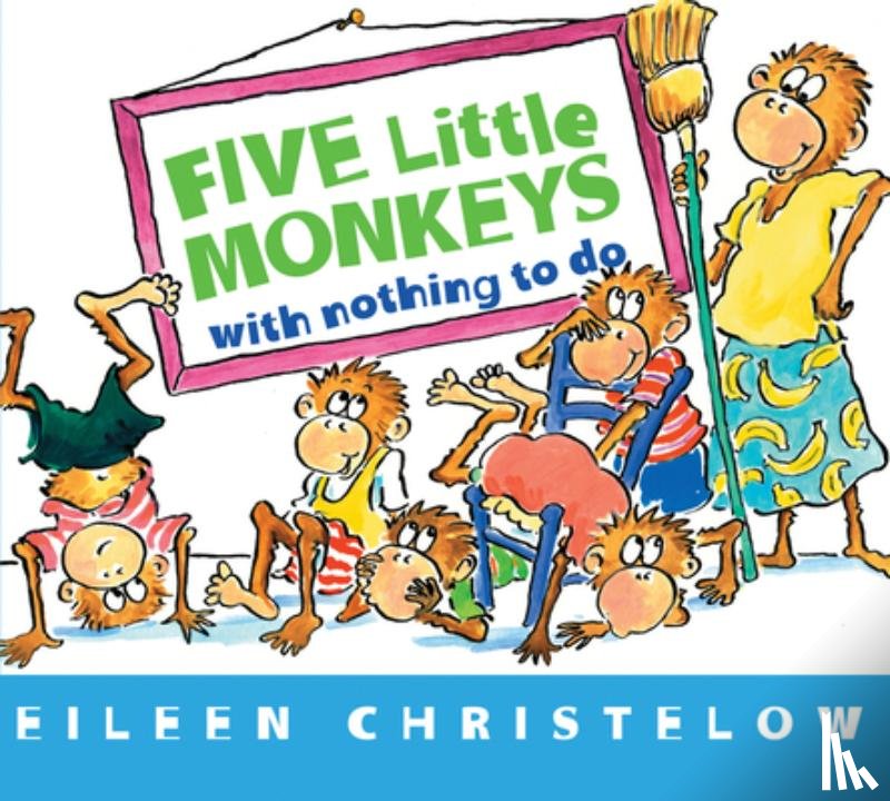 Christelow, Eileen - Five Little Monkeys with Nothing to Do Board Book