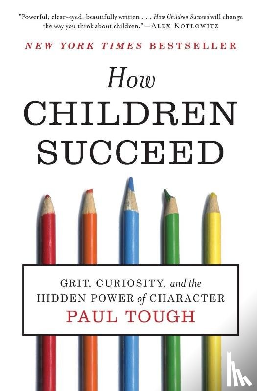 Tough, Paul - How Children Succeed