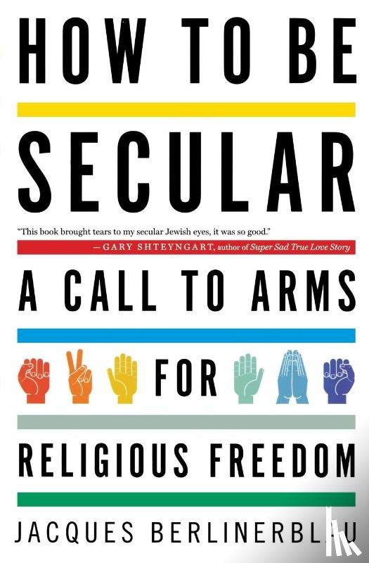 Berlinerblau, Jacques - How to Be Secular