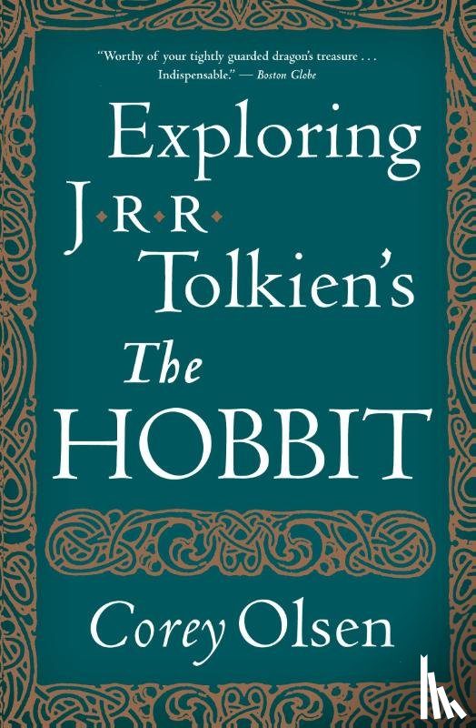 Olsen Corey Olsen - Exploring J.R.R. Tolkien's "The Hobbit"