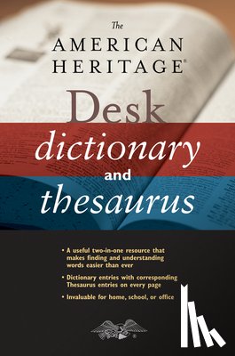 Editors of the American Heritage Dictionaries Editors of the American Heritage Dictionaries - The American Heritage Desk Dictionary and Thesaurus