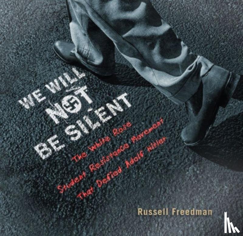 Freedman, Russell - We Will Not Be Silent