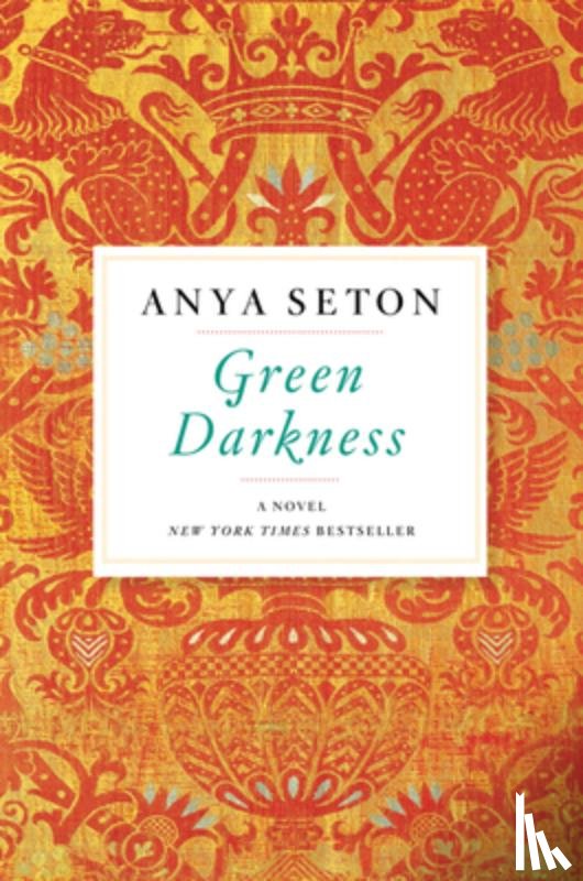Seton, Anya - Green Darkness