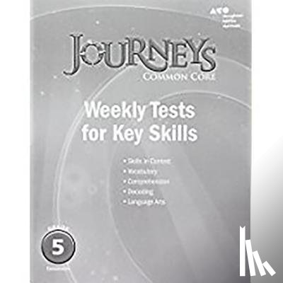 Houghton Mifflin Harcourt - Houghton Mifflin Harcourt Journeys: Common Core Weekly Assessments Grade 5