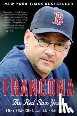 Francona Terry Francona, Shaughnessy Dan Shaughnessy - Francona