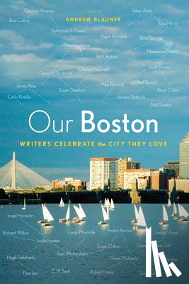 Blauner, Andrew - Our Boston